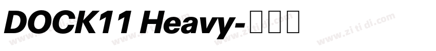 DOCK11 Heavy字体转换